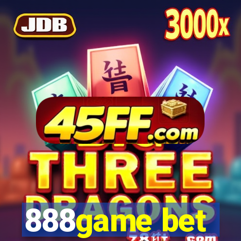 888game bet